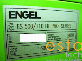 ENGEL ES500/110 HL PRO-SERIES (YR 2001) Used Plastic Injection Moulding Machine